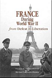 France During World War II: From Defeat to Liberation (Paperback)