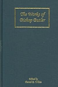 The Works of Bishop Butler (Hardcover)