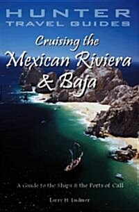 Cruising the Mexican Riviera & Baja (Paperback)