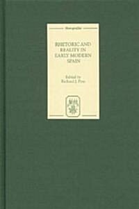 Rhetoric and Reality in Early Modern Spain (Hardcover)