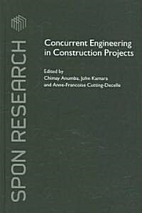 Concurrent Engineering in Construction Projects (Hardcover)