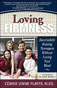 Loving Firmness (Paperback)