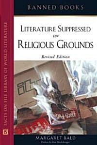 Literature Suppressed on Religious Grounds (Hardcover, Revised)