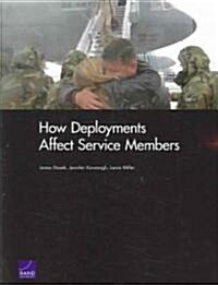 How Deployments Affect Service Members (Paperback)