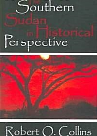 The Southern Sudan in Historical Perspective (Paperback)