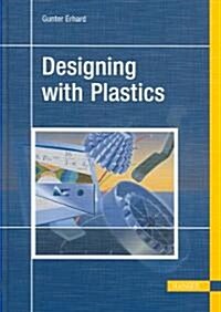 Designing with Plastics (Hardcover)