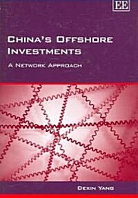 China’s Offshore Investments : A Network Approach (Hardcover)