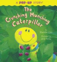 (The)crunching munching caterpillar 