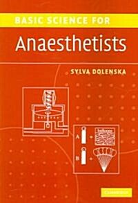 Basic Science for Anaesthetists (Paperback)