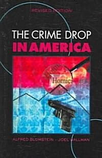 The Crime Drop in America (Paperback, 2 Revised edition)