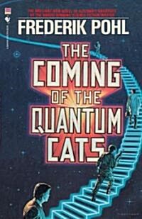 The Coming of the Quantum Cats: A Novel of Alternate Universes (Paperback)