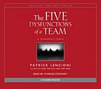 The Five Dysfunctions of a Team: A Leadership Fable (Audio CD)