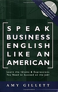Speak Business English Like an American (Paperback, Compact Disc)