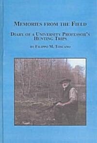 Memories from the Field (Hardcover)