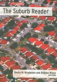The Suburb Reader (Paperback)