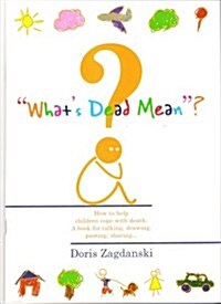 Whats Dead Mean? (Paperback)