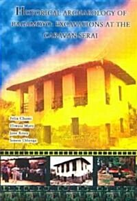 Historical Archaeology of Bagamoyo (Paperback)