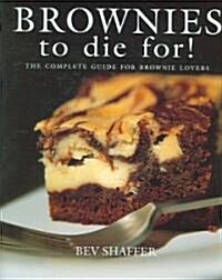 Brownies to Die For! (Hardcover)
