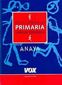 Diccionario de primaria de la lengua espanola / Elementary Dictionary of the Spanish Language (Paperback, 1st)