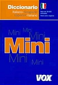 Diccionario Mini Italiano-spagnolo / Espanol-italiano / Mini Italian/Spanish - Spanish/Iitalian Dictionary (Paperback, Mini, Multilingual)
