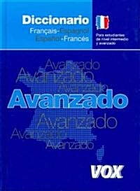 Diccionario Avanzado Francais-espagnol,  Espanol-Frances/ Advanced Dictionary French-Spanish, Spanish French (Hardcover, Bilingual)