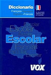 Diccionario Escolar Francais-espagnol Espanol-frances / School Dictionary French-spanish Spanish-french (Paperback, Bilingual)