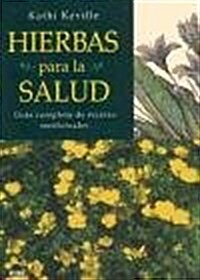 Hierbas para la salud / Herbs for Health (Hardcover)