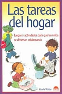 Las Tareas del Hogar / The House Chores (Paperback, ACT, Translation)