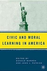 Civic and Moral Learning in America (Paperback)