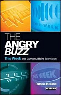 The Angry Buzz : This Week and Current Affairs Television (Paperback)