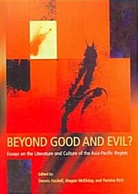 Beyond Good And Evil? (Paperback)