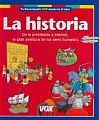 La Historia/ The History (Hardcover, Translation)