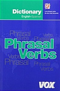 Dictionary of phrasal verbs English-Spanish (Paperback, Bilingual)