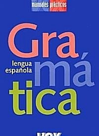 Gramatica De La Lengua Espanola/ Spanish Language Grammar (Paperback)