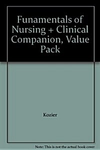 Funamentals of Nursing + Clinical Companion, Value Pack (Hardcover, CD-ROM, 7th)