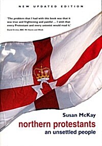 Northern Protestants : An Unsettled People (Paperback, 2nd New Updated ed.)