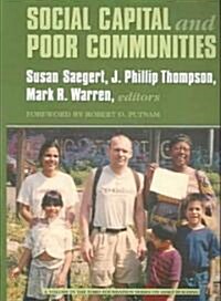 Social Capital and Poor Communities (Paperback)