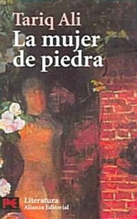 La Mujer De Piedra / The Stone Woman (Paperback, 1st, POC)
