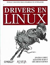 Drivers En Linux/ Linux Device Drivers (Paperback, Translation)