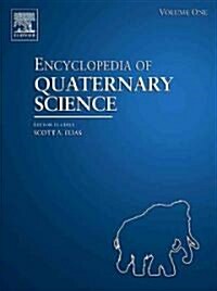 Encyclopedia of Quaternary Science (Hardcover)