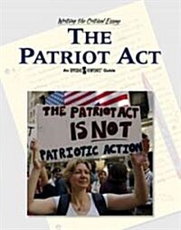 The Patriot Act (Library Binding)