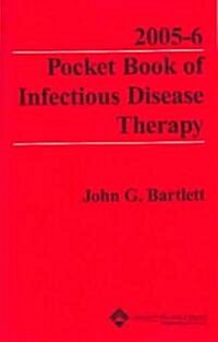 Pocket Book of Infectious Disease Therapy 2005-06 (Paperback, 13th)
