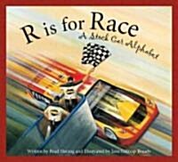 R Is for Race: A Stock Car Alphabet (Hardcover)