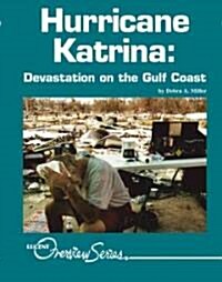Hurricane Katrina: Devastation on the Gulf Coast (Library Binding)