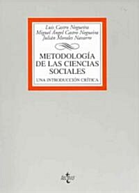 Metodologia De Las Ciencias Sociales/ Methodology of Social Sciences (Paperback)