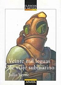 Veinte mil leguas de viaje submarino/ Twenty Thousand Leagues under the Sea (Paperback, 1st)