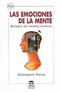Las Emociones De La Mente/ The Emotions of the Mind (Paperback, Translation)