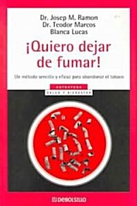 Quiero Dejar De Fumar! / I want to Stop Smoking! (Paperback)