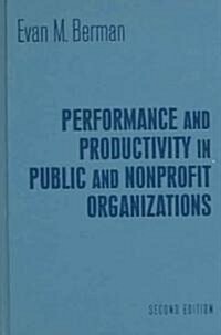 Performance and Productivity in Public and Nonprofit Organizations (Hardcover, 2 ed)
