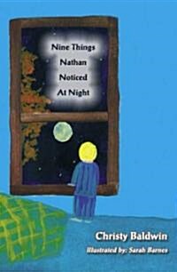 Nine Things Nathan Noticed at Night (Paperback)